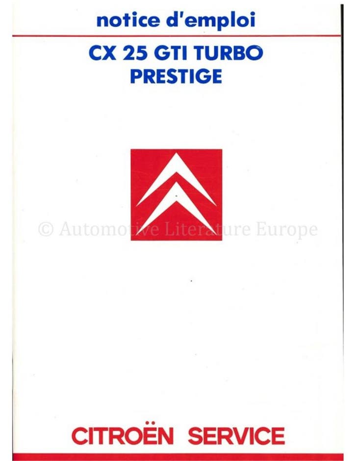 1987 CITROEN CX GTI TURBO PRESTIGE INSTRUCTIEBOEKJE FRANS, Auto diversen, Handleidingen en Instructieboekjes