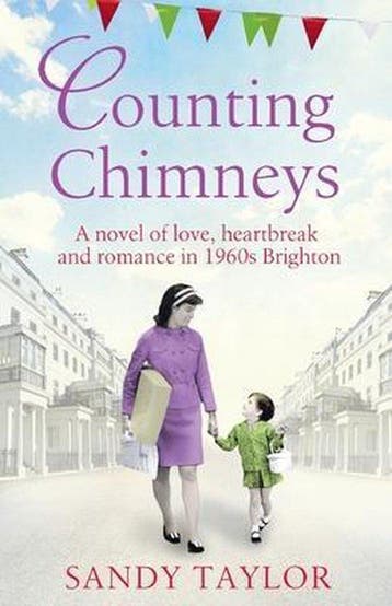 Brighton Girls Trilogy- Counting Chimneys 9780349132518, Verzenden, Gelezen, Sandy Taylor