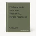 Fietsen in de tuin van Frankrijk / Pirola reisreeks, Verzenden, Gelezen, A. Nuyens
