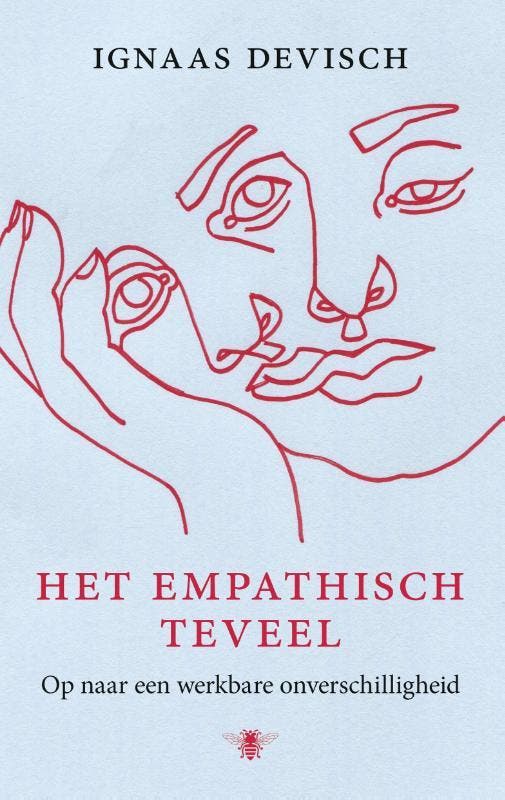 Het empathisch teveel 9789023449812 Ignaas Devisch, Boeken, Filosofie, Zo goed als nieuw, Verzenden