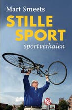 Stille sport 9789462971905 Mart Smeets, Boeken, Verzenden, Gelezen, Mart Smeets