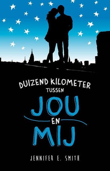 Duizend kilometer tussen jou en mij 9789026136580, Verzenden, Jennifer E. Smith