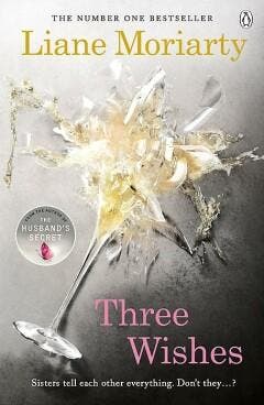 Three wishes 9781405918497 Liane Moriarty, Verzenden, Gelezen, Liane Moriarty