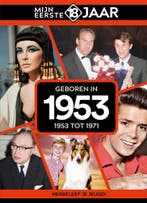 Geboren in 1953 / Mijn eerste 18 jaar 9789493317307, Verzenden, Mijn eerste 18 jaar