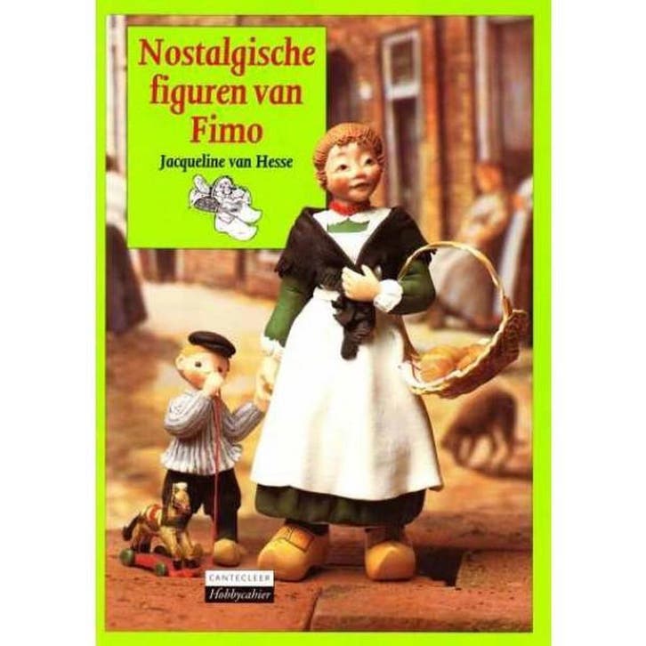 Nostalgische figuren van Fimo / Cantecleer hobbycahier, Livres, Loisirs & Temps libre, Envoi