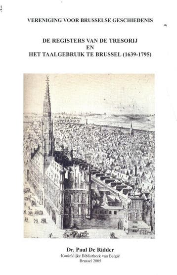 De Registers Van De Tresorij En Het Taalgebruik Te Brussel (, Verzenden, Paul Ridder