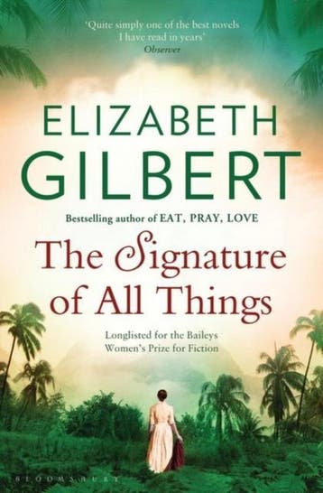 The Signature of All Things 9781408850046 Elizabeth Gilbert, Verzenden, Elizabeth Gilbert