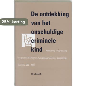 De ontdekking van het onschuldige criminele kind C. Leonards, Verzenden, Gelezen, C. Leonards