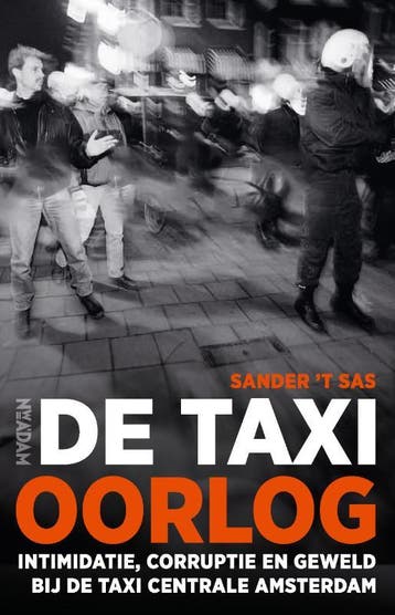 De taxioorlog 9789046832493 Sander t Sas, Verzenden, Zo goed als nieuw, Sander 't Sas