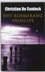 Het boemerangprincipe / Stijn Goris / 3 9789089240484, Boeken, Verzenden, Zo goed als nieuw, Christian De Coninck