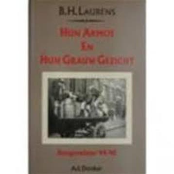 HUN ARMOE EN HUN GRAUW GEZICHT 9789061002420 Laurens, Verzenden, Laurens