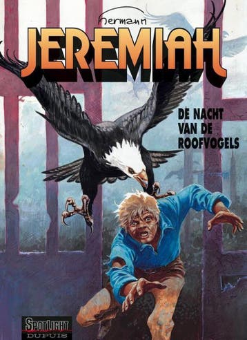 De nacht van de roofvogels / Spotlight Dupuis / Jeremiah / 1, Verzenden, Hermann