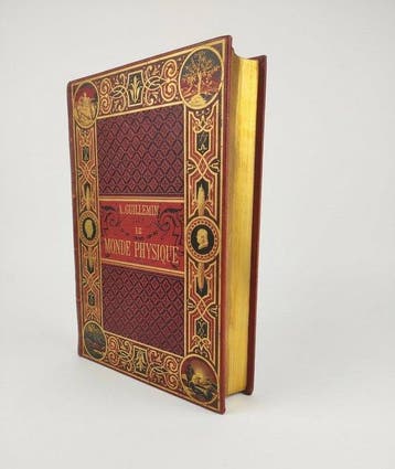 Amédée Guillemin - Le monde physique - Cartonnage Luxe