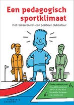 Een pedagogisch sportklimaat 9789046906446 Jens van der Kerk, Verzenden, Zo goed als nieuw, Jens van der Kerk