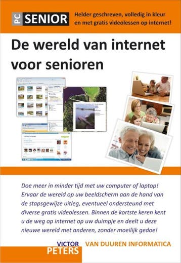 De wereld van internet / PCSenior 9789059404441, Verzenden, Victor Peters