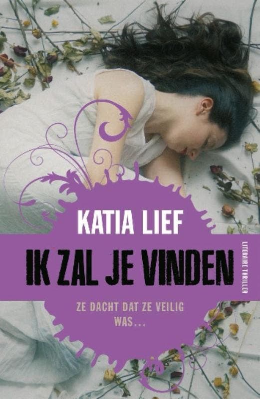 Ik zal je vinden 9789026140235 Katia Lief, Boeken, Thrillers, Gelezen, Verzenden