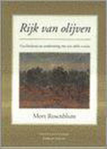 RIJK VAN OLIJVEN 9789076685823 Mort Rosenblum, Verzenden, Gelezen, Mort Rosenblum