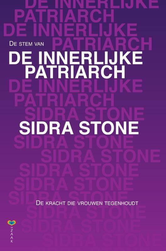 De innerlijke Patriarch 9789072455420 Sidra Stone, Boeken, Psychologie, Gelezen, Verzenden