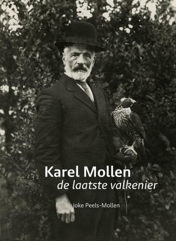 Karel Mollen 9789462262478 Joke Peels Mollen, Verzenden, Joke Peels Mollen