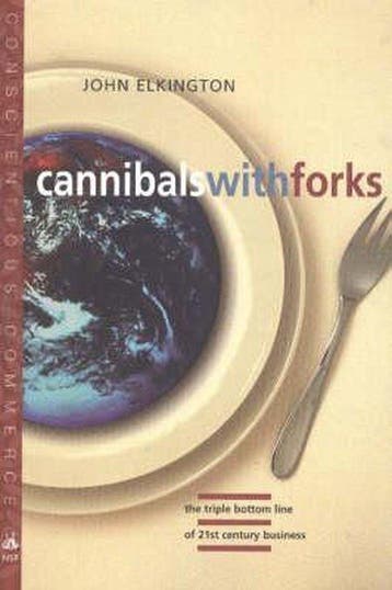 Cannibals with Forks 9780865713925 John Elkington, Verzenden, Zo goed als nieuw, John Elkington