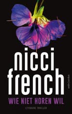 Wie niet horen wil (9789026352126, Nicci French), Boeken, Romans, Verzenden, Nieuw