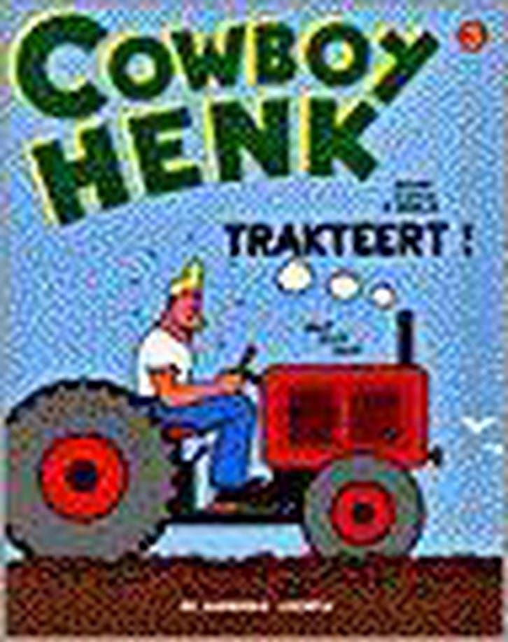 Cowboy Henk trakteert / Cowboy Henk / 3 9789061694700, Boeken, Stripverhalen, Gelezen, Verzenden