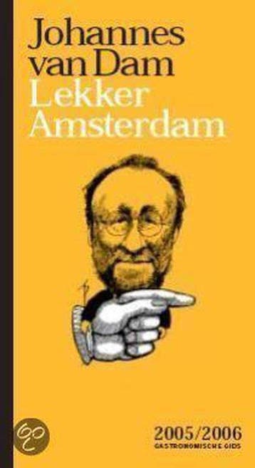 Lekker Amsterdam 2005-2006 9789059371071 Johannes van Dam, Verzenden, Johannes van Dam
