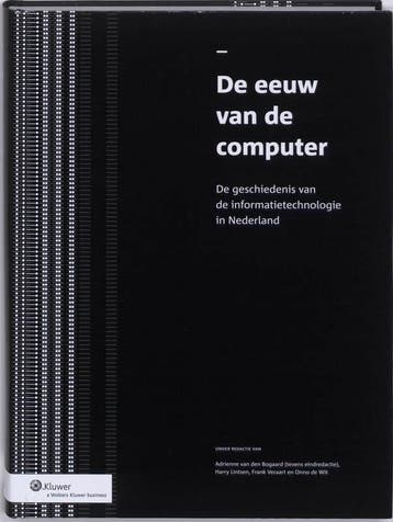 De eeuw van de computer 9789013060072 A. van den Bogaard, Verzenden, Zo goed als nieuw, A. van den Bogaard