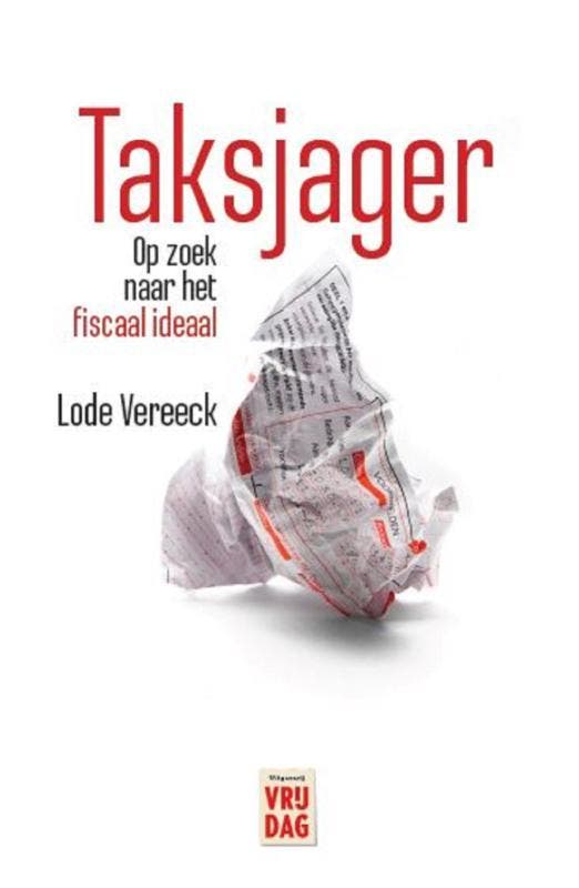 Taksjager 9789460017155 Lode Vereeck, Livres, Politique & Société, Envoi