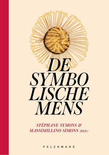 De symbolische mens 9789464019148 Stéphane Symons, Verzenden, Zo goed als nieuw, Stéphane Symons