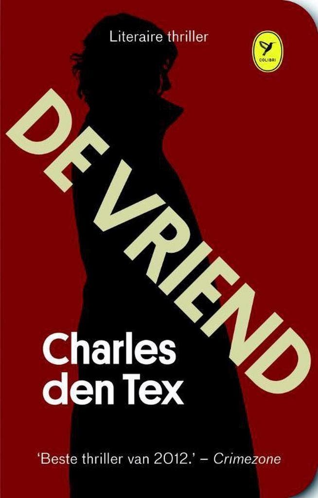 De vriend / Colibri-bibliotheek / 18 9789462370005, Boeken, Thrillers, Zo goed als nieuw, Verzenden