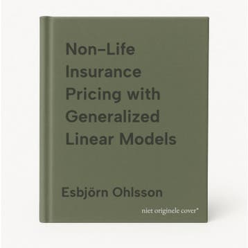 Non-Life Insurance Pricing with Generalized Linear Models, Verzenden, Esbjörn Ohlsson