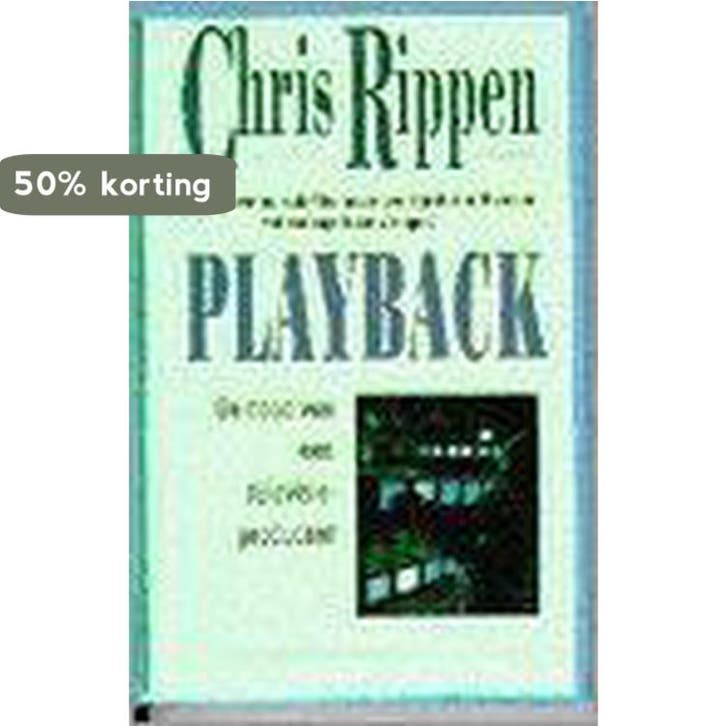 Playback 9789062916849 Chris Rippen, Boeken, Thrillers, Gelezen, Verzenden