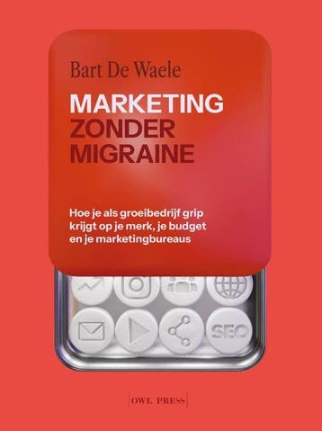 Marketing Zonder Migraine | Bart Waele | Nieuw, Verzenden, Nieuw, Bart Waele
