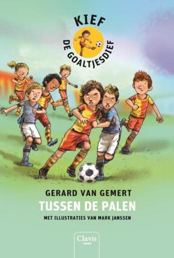 Tussen de palen / Kief de goaltjesdief 9789044818628, Verzenden, Gelezen, Gerard van Gemert