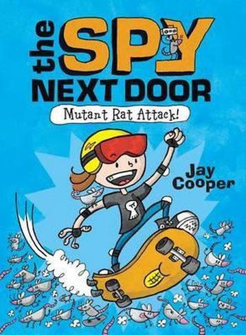 Mutant Rat Attack! (the Spy Next Door #1), Volume 1, Boeken, Verzenden, Zo goed als nieuw, Jay Cooper