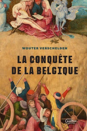 La Conquête De La Belgique | Wouter Verschelden | Nieuw, Boeken, Verzenden, Nieuw, Wouter Verschelden