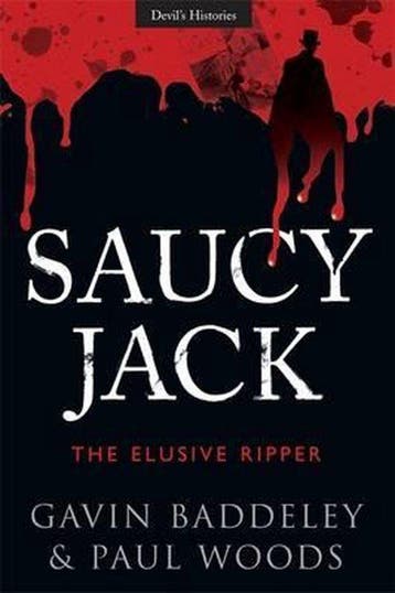 Saucy Jack 9780711034105 Gavin Baddeley, Verzenden, Gavin Baddeley