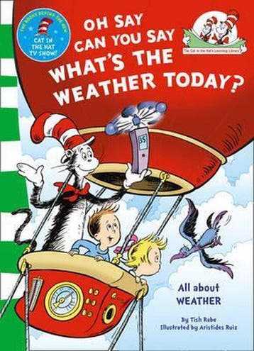 Oh Say Can You Say Whats The Weather Today (The Cat in the, Verzenden, Dr. Seuss