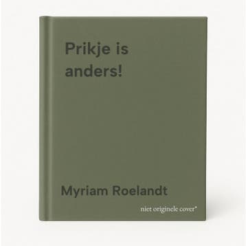 Prikje is anders! 9789460793288 Myriam Roelandt, Verzenden, Zo goed als nieuw, Myriam Roelandt