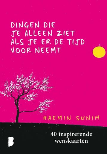Dingen die je alleen ziet als je er de tijd voor neemt, Boeken, Verzenden, Gelezen, Haemin Sunim