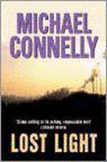 Lost Light 9780752856568 Michael Connelly, Verzenden, Gelezen, Michael Connelly