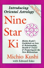 Nine Star Ki - Michio Kushi - 9780962852800 - Paperback, Boeken, Verzenden, Nieuw