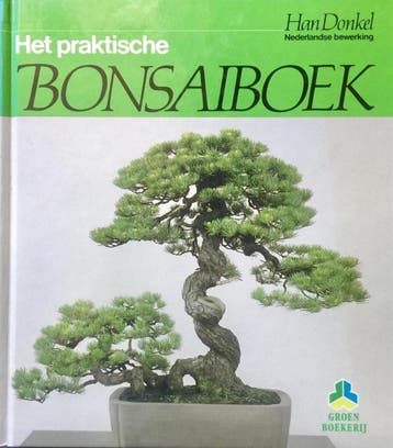 Het praktische bonsaiboek / Groenboekerij 9789021001586, Verzenden, Zo goed als nieuw, H. Donkel