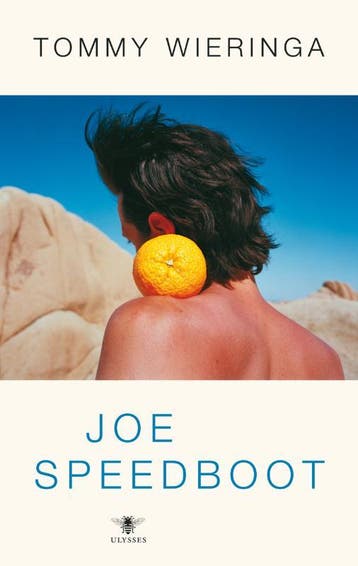 Joe Speedboot / Ulysses klassieken 9789023425786, Boeken, Verzenden, Gelezen, Tommy Wieringa