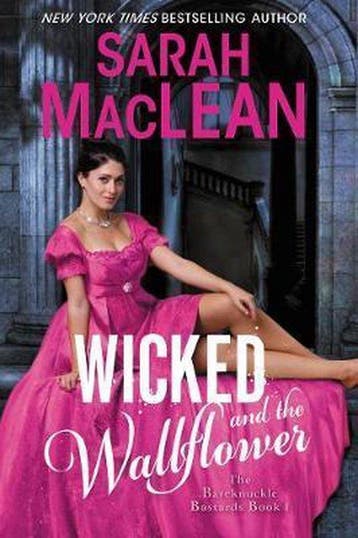 Wicked And The Wallflower 9780062842640 Sarah Maclean, Verzenden, Zo goed als nieuw, Sarah Maclean