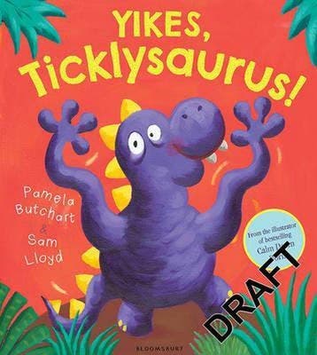 Yikes Ticklysaurus 9781408839706 Pamela Butchart, Verzenden, Pamela Butchart