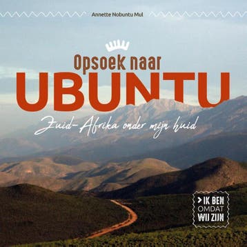 Opsoek naar Ubuntu 9789491757648 Annette Nobuntu Mul, Verzenden, Zo goed als nieuw, Annette Nobuntu Mul