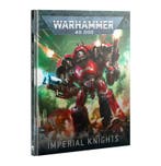 Codex Imperial Knights 10th edition (Warhammer 40.000 nieuw), Ophalen of Verzenden