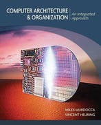 Computer Architecture and Organization 9780471733881, Boeken, Verzenden, Gelezen, Miles J. Murdocca